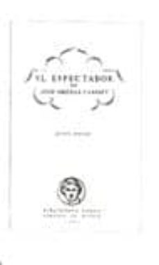 el espectador (5ª ed.)-jose ortega y gasset-9788470301445