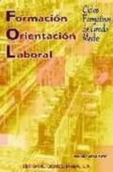 formacion orientacion laboral : ciclos formativos de grado medio-9788470633645
