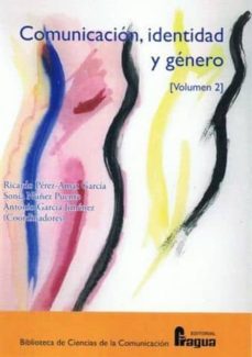 comunicacion, identidad y genero ii: volumen ii-9788470742545