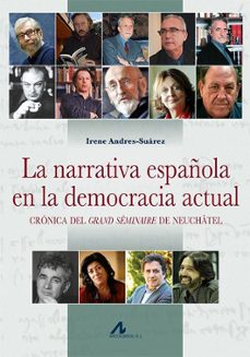 la narrativa española en la democracia actual-irene (ed.) andres suarez-9788471338945