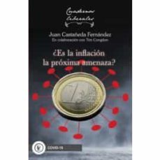 es la inflaccion la proxima amenaza?-juan castañeda fernandez-9788472098145
