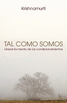 tal como somos-jiddu krishnamurti-9788472457645