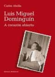 luis miguel dominguin: a corazon abierto-9788472907645