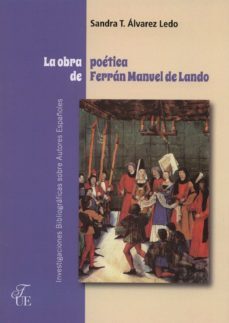 la obra poetica de ferran manuel de lando-sandra alvarez ledo-9788473928045