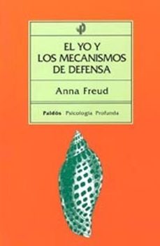 el yo y los mecanismos de defensa-anna freud-9788475090245