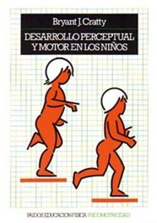 desarrollo perceptual y motor en los niños-bryant j. cratty-9788475091945