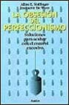 la obsesion perfeccionismo soluciones para acabar control excesiv o-9788475098845