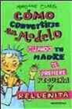 como convertirse en modelo cuando tu madre te prefiere pequeña y rellenita-margaret clark-9788475158945