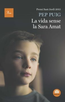 la vida sense la sara amat (ebook)-pep puig-9788475886145