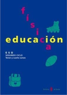 educacio fisica eso segon cicle tercer i quart cursos-jesus ariño laviña-9788476282045