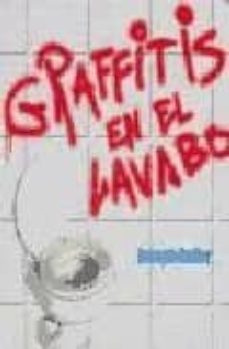graffitis en el lavabo-joseph gelfer-9788476696545