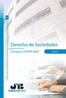 derecho de sociedades , tomo i: congreso unijes 2007-9788476988145