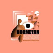 hormetan - kartelak bizkaian - carteles en bizkaia-enrique martinez inchausti-alejandro oviedo gonzalez-9788477527145