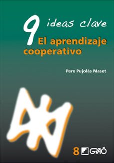 9 ideas clave. el aprendizaje cooperativo (ebook)-9788478278428