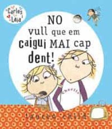 no vull que em caigui mai cap dent-9788478718245