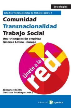 comunidad - transnacionalidad - trabajo social-johannes kniffki-christian reutlinger-9788478845545