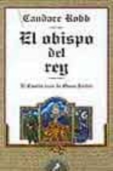 el obispo del rey (el cuarto caso de owen archer)-9788478887545