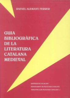 guia bibliografica de la literatura catalana medieval-9788479082345