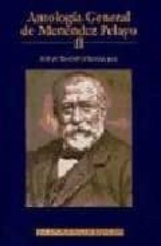 antologia general de menendez pelayo. ii-9788479148645