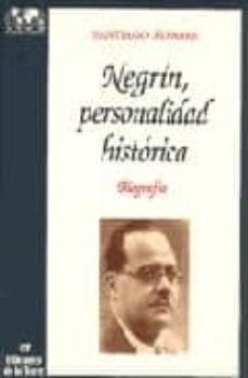 negrin: personalidad historica (2 vol) i-biografia ii-documentos-9788479600945