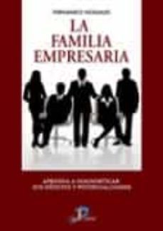 la familia empresaria-fernando nogales lozano-9788479788445