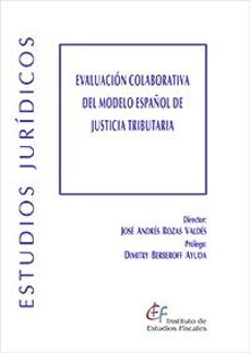 evaluacion colaborativa del modelo español de justicia tributaria-9788480084345