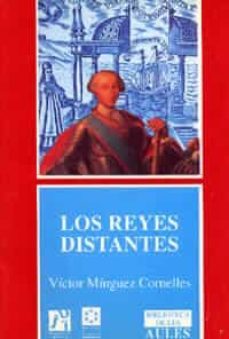 los reyes distantes-victor minguez-9788480210645