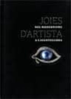 joies d artista: del modernisme a l avanguarda-9788480432245