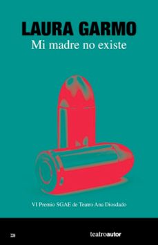 mi madre no existe (ebook)-laura garmo-9788480489645
