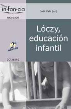 loczy, educacion infantil-judit falk-9788480639545