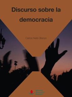 discurso sobre la democracia-carlos nieto blanco-9788481029345