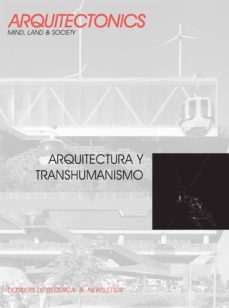 arquitectura y transhumanismo-josep muntañola thornberg-9788483015445
