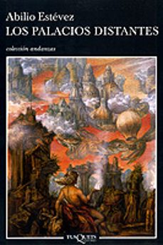 los palacios distantes-abilio estevez-9788483102145