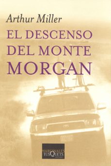 el descenso del monte morgan-arthur miller-9788483104545