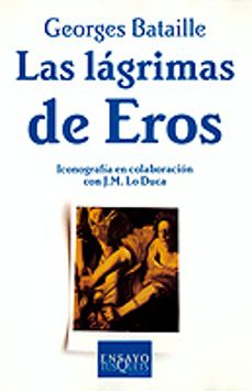 las lagrimas de eros-georges bataille-9788483105245