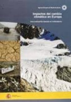 impactos del cambio climatico en europa: una evaluacion basada en indicadores-9788483203545