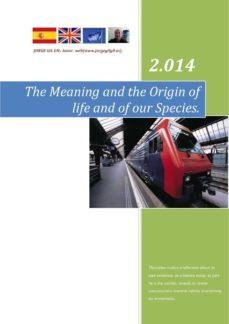 the meaning and the origin of life and of our species (ebook)-9788483261545