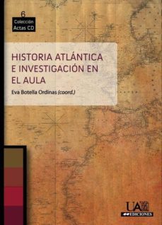 historia atlantica e investigacion en el aula (ebook)-eva botella ordinas-9788483444245