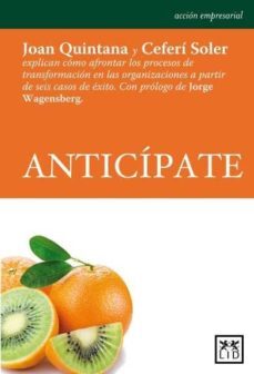 anticipate al cambio-j. quintana-c. soler-9788483565445