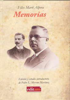 memorias. felix marti alpera-pedro luis moreno martinez-9788483713945