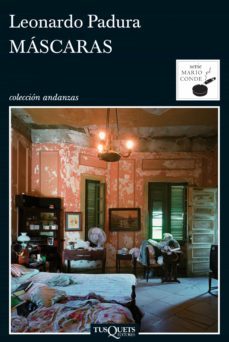 máscaras (ebook)-leonardo padura-9788483837245