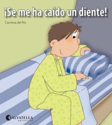 se me ha caido un diente!-carmina del rio-9788484127345