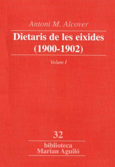 dietaris de les eixides (1900-1902)-antoni m. alcover-9788484153245