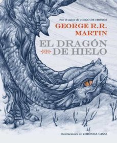 el dragon de hielo-george r.r. martin-9788484419945