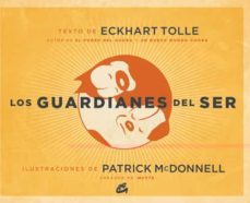 los guardianes del ser-eckhart tolle-9788484454045