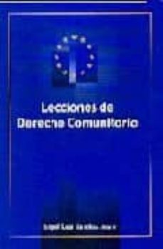 lecciones de derecho comunitario-angel luis sanchez marin-9788484541745