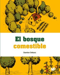 el bosque comestible-9788484769545