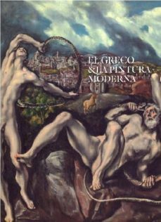 el greco & la pintura moderna-9788484802945