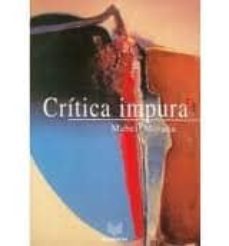 critica impura: estudios de literatura y cultura latinoamericana-mabel moraña-9788484891345