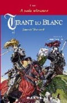 tirant lo blanc: libro i: a toda ultranza (adaptacion de josep lo rman)-joanot martorell-josep lorman-9788486684945